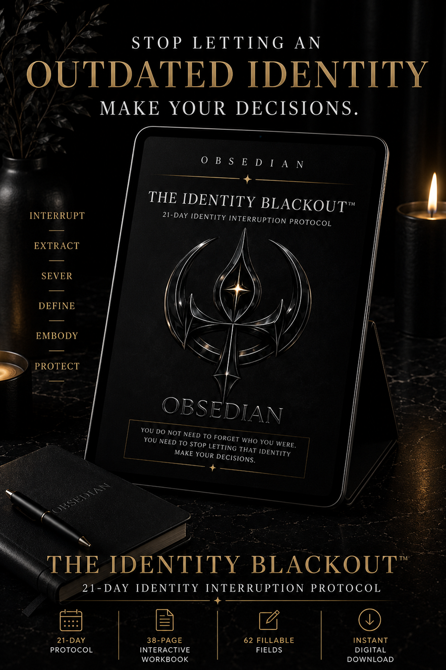 THE IDENTITY BLACKOUT™ — 21-DAY IDENTITY INTERRUPTION PROTOCOL | BECOME UNRECOGNIZABLE