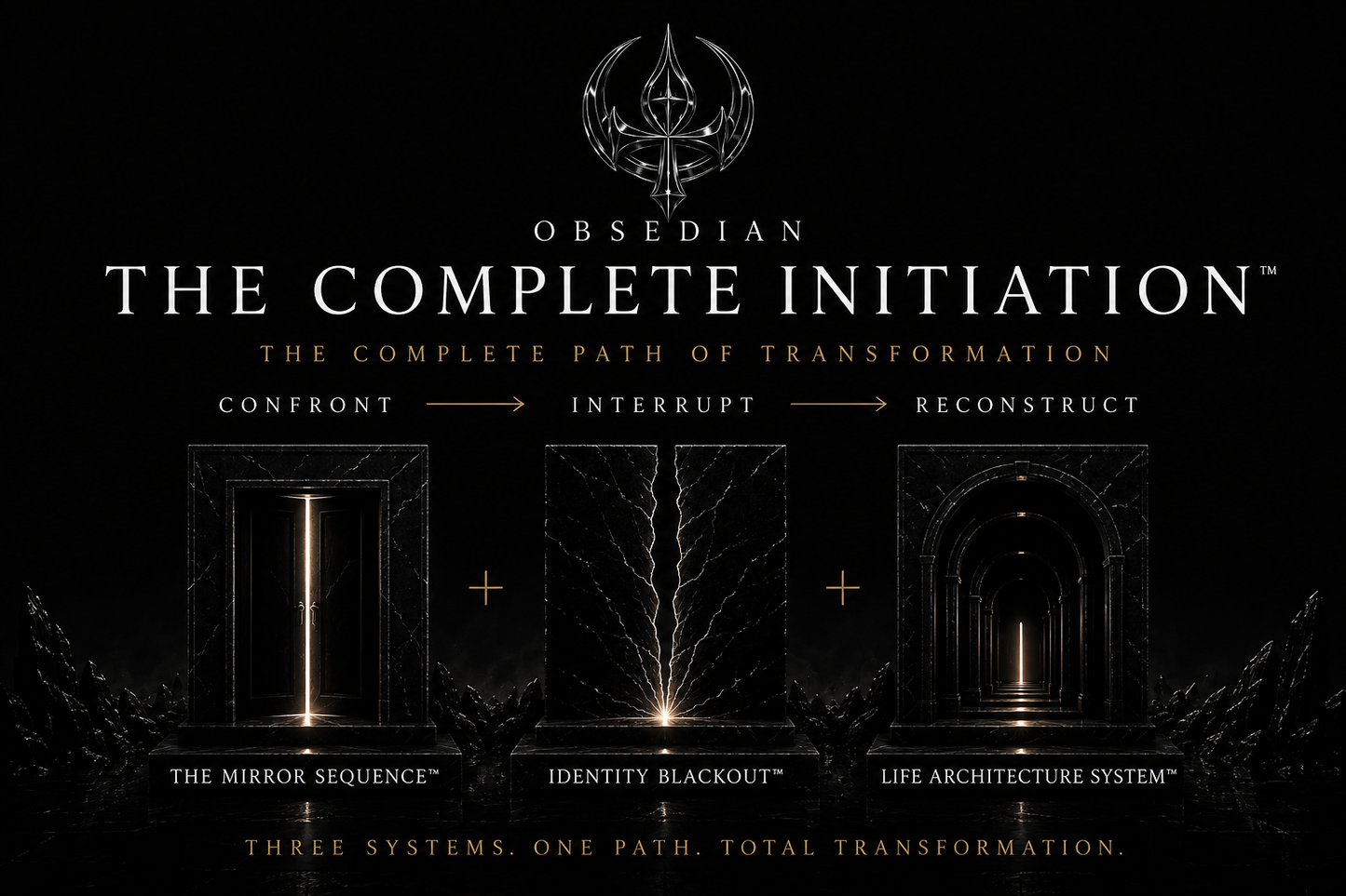 OBSEDIAN: THE COMPLETE INITIATION™ — 3-STAGE IDENTITY RECONSTRUCTION SYSTEM